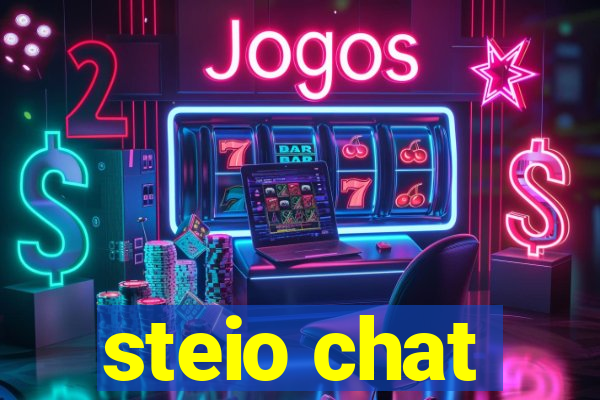 steio chat